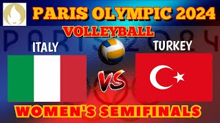 TURKEY vs ITALY  PARIS 2024 OLYMPICS  Womens Volleyball  LIVE Score [upl. by Ojeibbob655]