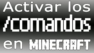 Como activar los trucos o comandos en Minecraft  Minecraft Tutorial [upl. by Ardna]