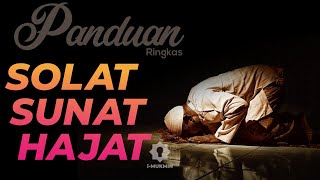 Panduan Ringkas Solat Sunat Hajat Cara Paling Ringkas [upl. by Ailaham355]