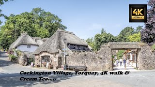 Walking Tour 4K picturesque 16th century Cockington village Torquay Cream tea jam or cream first [upl. by Robson]