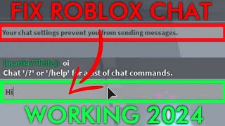 2024 ✅ HOW TO FIX CHAT IN ROBLOX quotYour Chat Settings Prevent You From Sending Messagesquot [upl. by Annav673]