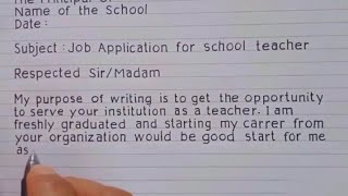 How to write Application for Teacher JobTeacher Job Application [upl. by Eserahs495]