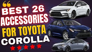 Transform Your Toyota Corolla 2025 With 26 Must Have Interior and Exterior Accessories For Style [upl. by Popele]