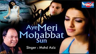 Aye Meri Mohabbat Sun Main Ye Mashwara Doonga  Mohd Aziz Song  WingsMusic [upl. by Mcclain70]