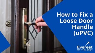 How to Fix a Loose Door Handle uPVC [upl. by Oni607]