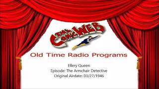 Ellery Queen The Armchair Detective – ComicWeb Old Time Radio [upl. by Waterman]