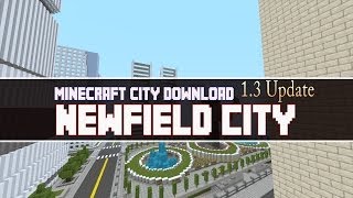 Minecraft City Download NewField City 13 Update [upl. by Wittenburg467]