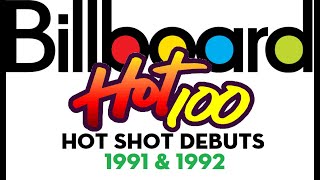 Billboard Hot 100 Hot Shot Debuts 1991  1992 [upl. by Iris]