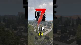 7 Days to Die Tips 4 7daystodie 7d2d gaming [upl. by Ahsikad]