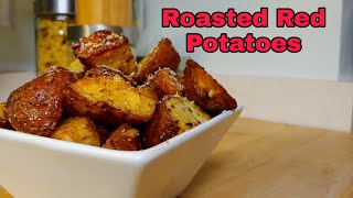 Roasted Red Potatoes  How to Roast Red Potatoes [upl. by Tongue]