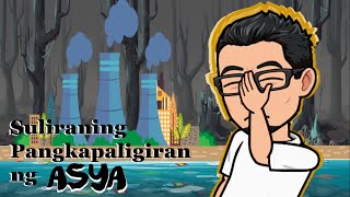 Suliraning Pangkapaligiran ng Asya [upl. by Zebaj]