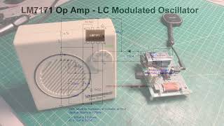 LM7171 Op Amp  LC Modulated Oscillator [upl. by Sammons582]