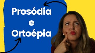 Prosódia e Ortoépia  Explicação e Exemplos [upl. by Oiligriv141]