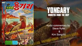 YONGARY MONSTER FROM THE DEEP 1967 Audio Commentary by Steve Ryfle amp Kim Songho [upl. by Fennelly]