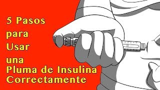 5 Pasos para Usar una Pluma de Insulina Correctamente [upl. by Olmstead]