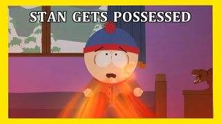 SOUTH PARK STAN IS POSSESSED BY SATAN [upl. by Sherer807]