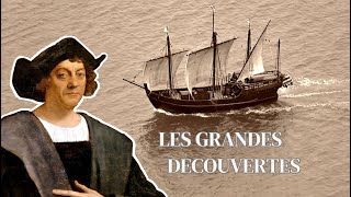 Les grandes découvertes [upl. by Killigrew]