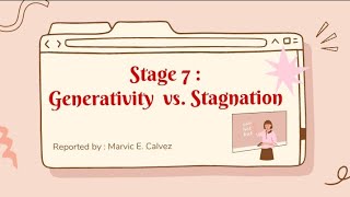 Stage 7  Generativity vs Stagnation  Erik Eriksons Psychosocial Theory of Development [upl. by Nahseez]