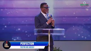 quotPerfectionquot By Pastor Ade Adedeji [upl. by Abran]