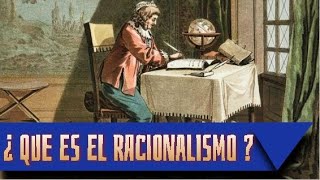 ¿ QUE ES EL RACIONALISMO  te lo explico [upl. by Noyek]