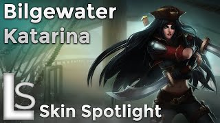 BILGEWATER KATARINA SKIN SPOTLIGHT  LEAGUE OF LEGENDS [upl. by Adair]