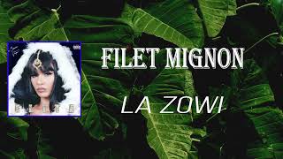 LA ZOWI  Filet Mignon Lyrics [upl. by Rebecca967]