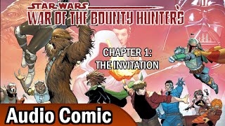 War of the Bounty Hunters Chapter 1 The Invitation Audio Comic [upl. by Euv]