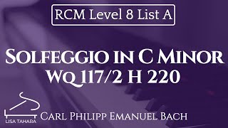 Solfeggio in C Minor Wq 1172 H 220 by CPE Bach RCM Level 8 List A  2015 Piano Celebration Series [upl. by Keele]