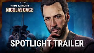 Dead by Daylight  Nicolas Cage  Spotlight Trailer [upl. by Jens]