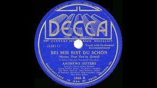 1938 HITS ARCHIVE Bei Mir Bist Du Schoen  Andrews Sisters [upl. by Nylaroc]