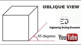 Oblique VIEW  Simple Method By Engineering drawing Discussion [upl. by Hachmann]