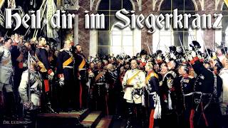 Heil dir im Siegerkranz Unofficial imperial German anthemEnglish translation [upl. by Zea231]