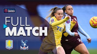 Full Match Aston Villa v Crystal Palace  Barclays WSL 202425 [upl. by Adirf]