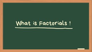 Learning Factorials n [upl. by Cherice]