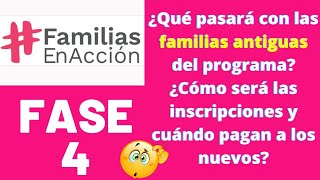 FAMILIAS EN ACCIÓN ASÍ SERÁ LA FASE 4 LOS ANTIGUOS QUE PASARÁ Y PROCESO DE INSCRIPCIÓN 2021 [upl. by Anetsirhc]