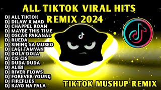 NONSTOP 🔥 ALL TIKTOK VIRAL HITS REMIX 2024 🇵🇭 [upl. by Willey]