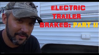 Replace Electric Trailer Brakes  Part 2 [upl. by Alemac]