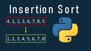 Insertion Sort In Python Explained With Example And Code [upl. by Wicks664]