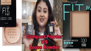 Maybelline Fit Me Loose Powder VS Compact Powder Comparison Of Loose Powder And Compact Powder [upl. by Matteo]