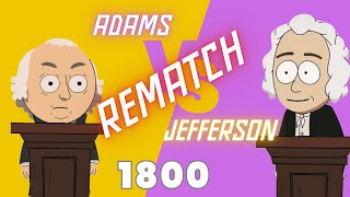 1800 Presidential Debate Adams v Jefferson [upl. by Sothena]