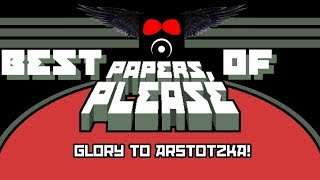 AGRAELUS  PAPERS PLEASE  BEST OF [upl. by Sterrett]