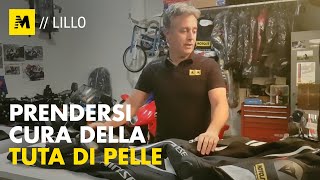 Tutorial prendersi cura della tuta di pelle [upl. by Eivets506]