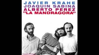 La Mandrágora disco completo de Javier Krahe Joaquín Sabina y Alberto Pérez [upl. by Ioab108]