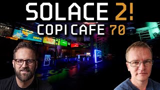 SOLACE 2  Copi Cafe 70  Cornucopias [upl. by Bleier489]