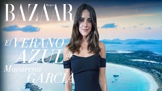 El verano azul de Macarena García  Harpers Bazaar España [upl. by Wivestad]