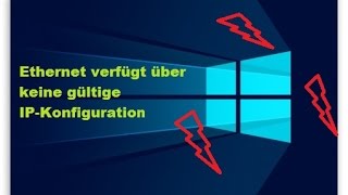 Windows 10  Windows 11 Problembehandlung Ethernet verfügt über keine gültige IPKonfiguration T1 [upl. by Eintrok843]