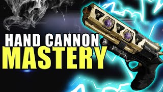 HAND CANNON MASTERY GUIDE Destiny 2 PvP [upl. by Nali]