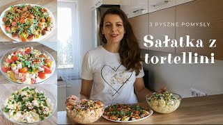 Sałatka z tortellini Trzy pyszne pomysły na sałatkę z tortellini Szybka sałatka Pyszna sałatka [upl. by Charin863]