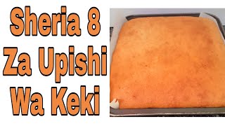 SHERIA 8 ZA UPISHI WA KEKI8 BASIC RULES IN BAKING mziwandabakers8297 [upl. by Tremml]