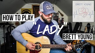 Lady  Brett Young Guitar Tutorial  Chords [upl. by Enaywd780]